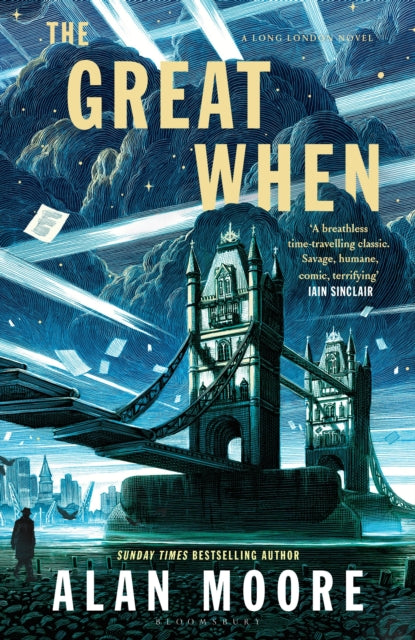 The Great When book cover featuring Tower Bridge and a man.