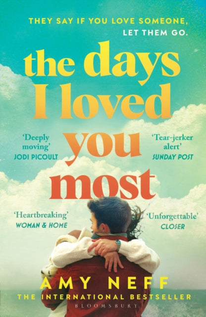 Book cover for The Days I Loved You Most by Amy Neff.