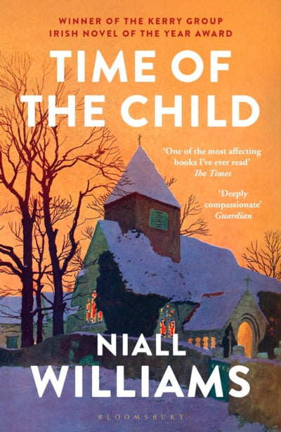 Time of the Child : By the author of Four Letters of Love, now a major film starring Helena Bonham Carter and Pierce Brosnan