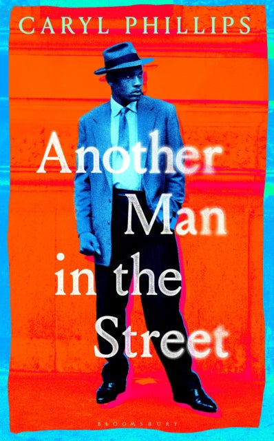 Book cover for "Another Man in the Street" by Caryl Phillips.