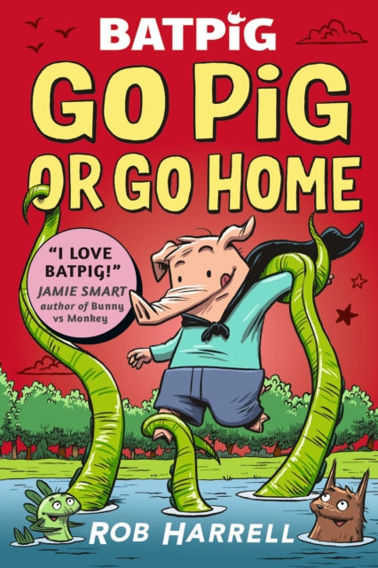 Batpig: Go Pig or Go Home book cover with a pig character and tentacles.