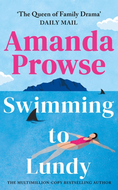 Swimming to Lundy by Amanda Prowse book cover.