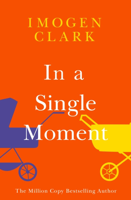 Book cover for "In a Single Moment" by Imogen Clark.
