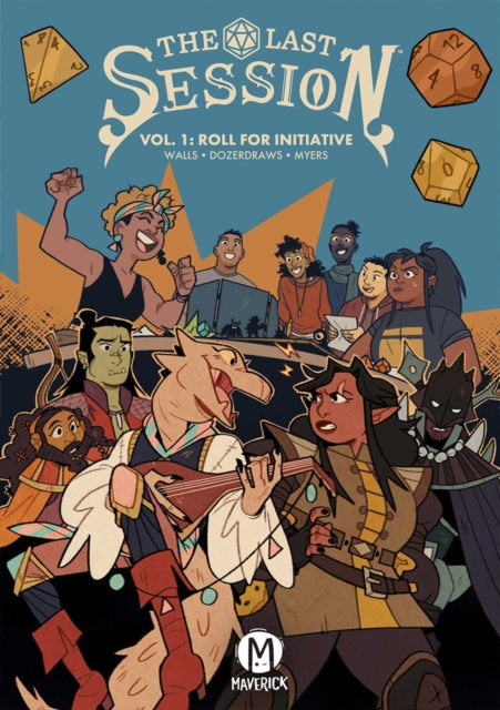 The Last Session Vol. 1 : Roll For Initiative comic book cover featuring diverse characters and dice.