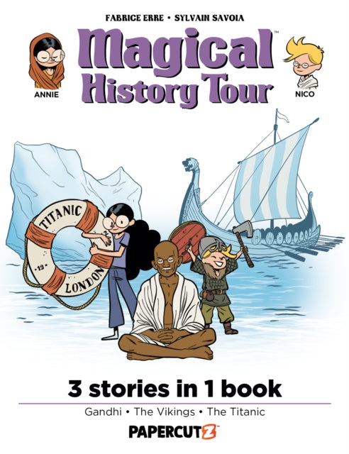 Magical History Tour 3-in-1 Vol. 3 comic book cover featuring Gandhi, Vikings, and Titanic.