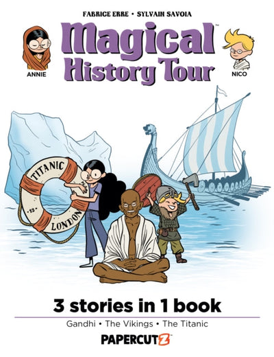 Magical History Tour 3-in-1 Vol. 3 : Collecting 'Gandhi', 'Vikings', and 'The Titanic'