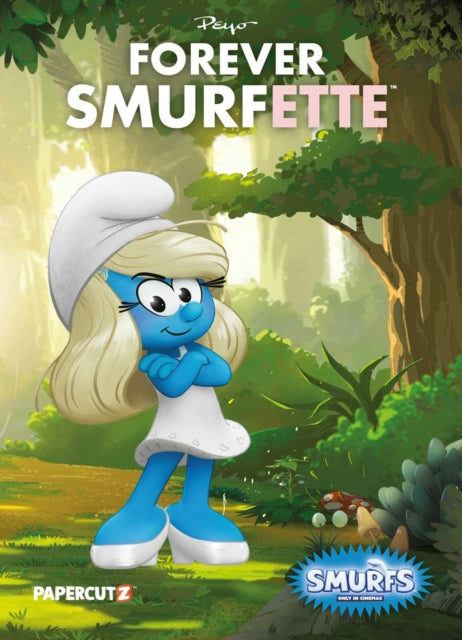 A Smurfette character stands in a forest with the title "Forever Smurfette" above her.