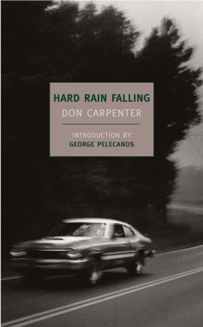 Hard Rain Falling book cover with a vintage car on a road.
