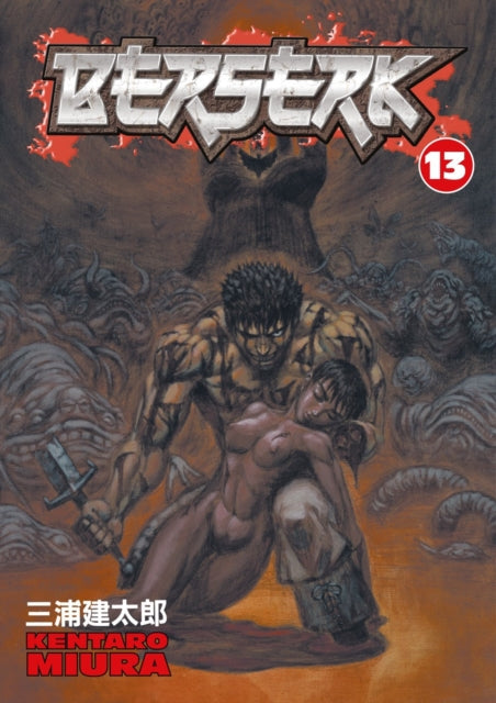 Berserk Volume 13 manga cover featuring Guts holding Casca amidst monsters.