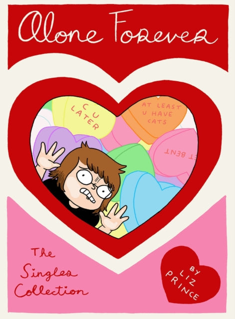 Alone Forever: The Singles Collection book cover featuring a cartoon character surrounded by candy hearts.