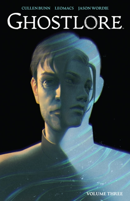 Ghostlore Vol. 3 comic book cover featuring a split-face portrait.