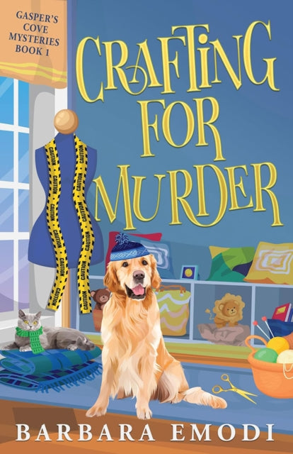 Crafting for Murder book cover with a dog, cat, and crafting supplies.