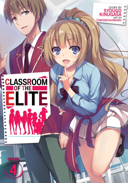 Classroom of the Elite Vol. 4 light novel cover featuring Ayanokoji and Kei.