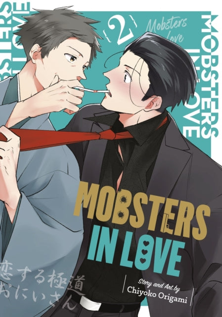 Mobsters in Love 02 manga cover featuring two men sharing a cigarette.