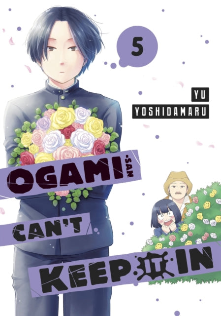 Ogami-san Can't Keep It In 5 manga cover with a boy holding flowers.