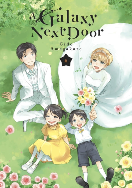 A Galaxy Next Door 6 manga cover featuring a wedding couple and two children.