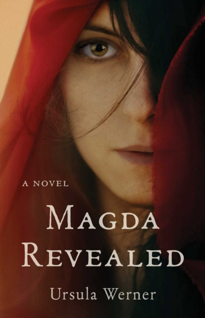 Book cover for Magda Revealed by Ursula Werner.
