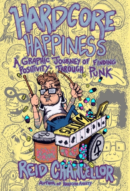 Hardcore Happiness book cover with a cartoon drummer and pills.
