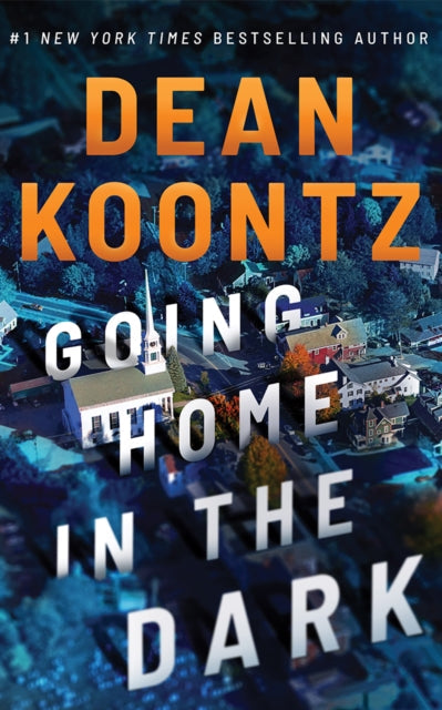 Dean Koontz's "Going Home in the Dark" book cover.
