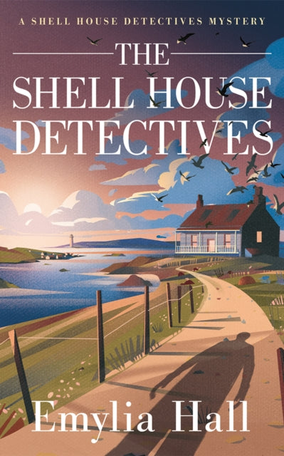 The Shell House Detectives book cover features a coastal scene with a house and birds.