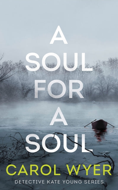 A Soul for a Soul book cover with a foggy lake and a rowboat.