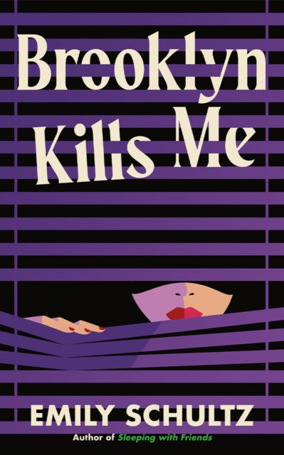 Book cover for Brooklyn Kills Me by Emily Schultz.