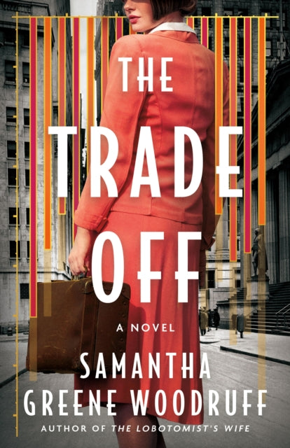 Book cover for "The Trade Off" by Samantha Greene Woodruff.