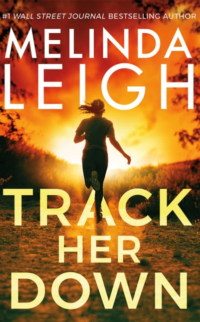 Book cover for "Track Her Down" by Melinda Leigh.
