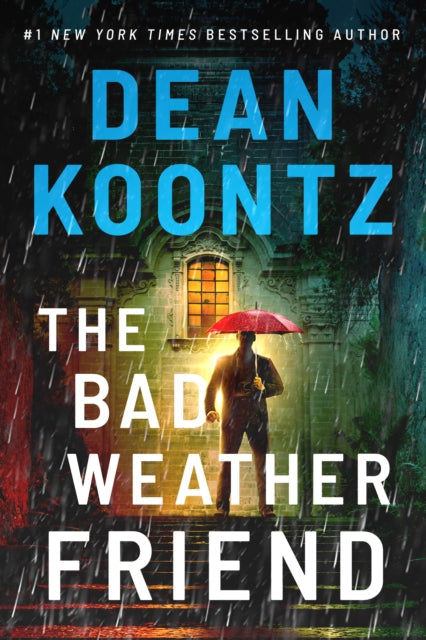 The Bad Weather Friend by Dean Koontz book cover.