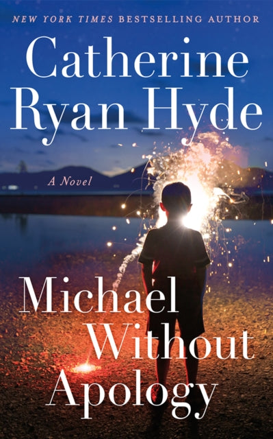 Michael Without Apology book cover featuring a boy watching fireworks.
