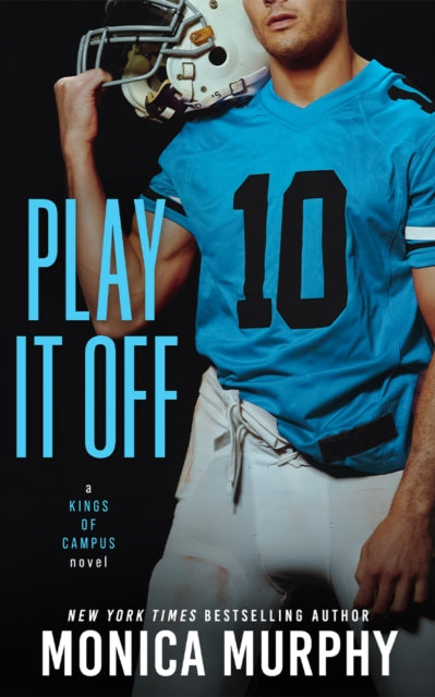 Book cover for "Play It Off" by Monica Murphy featuring a football player.