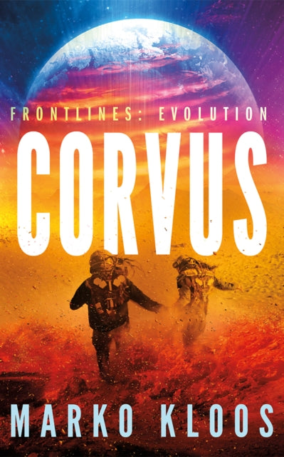 Book cover for Corvus by Marko Kloos, featuring a planet and two soldiers.