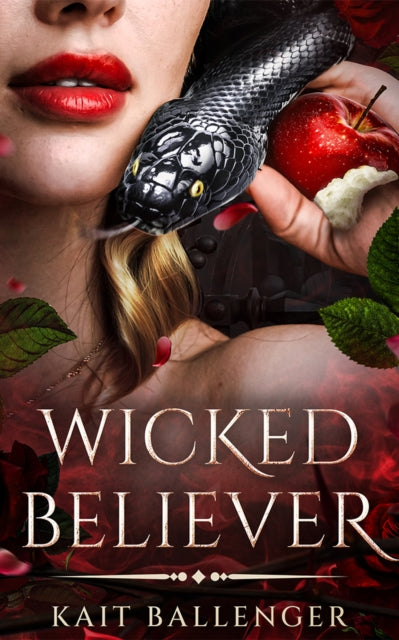Book cover for Wicked Believer featuring a snake, apple, and woman's lips.