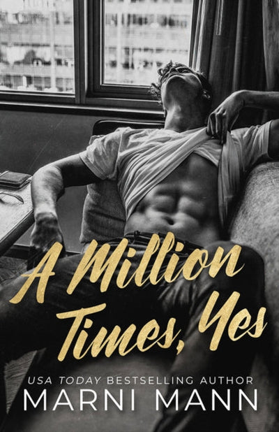 A Million Times, Yes