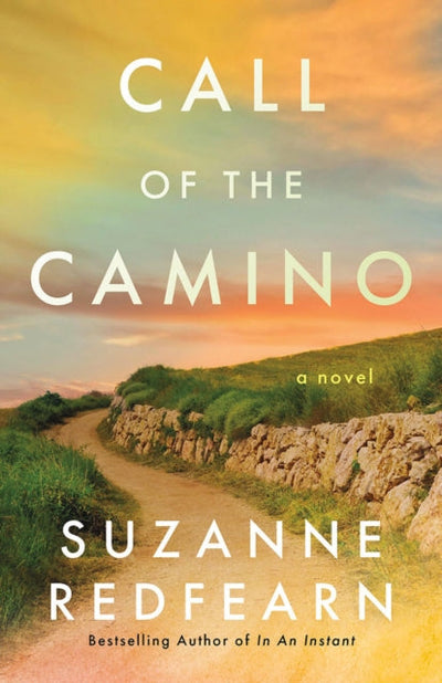 Call of the Camino : A Novel