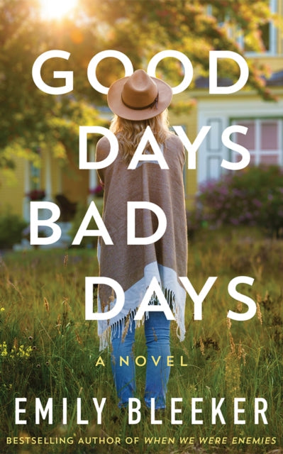 Book cover for Good Days Bad Days by Emily Bleeker.