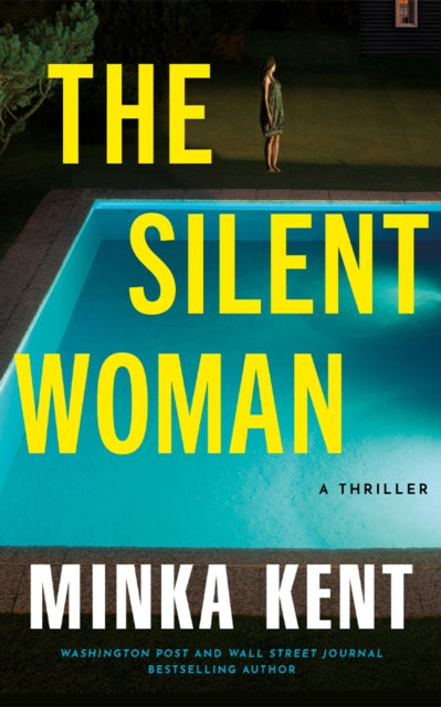 The Silent Woman: A Thriller book cover with a woman by a pool.