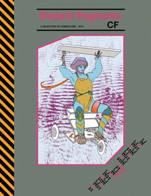 Distant Ruptures CF, a selection of comics 2000-2010.