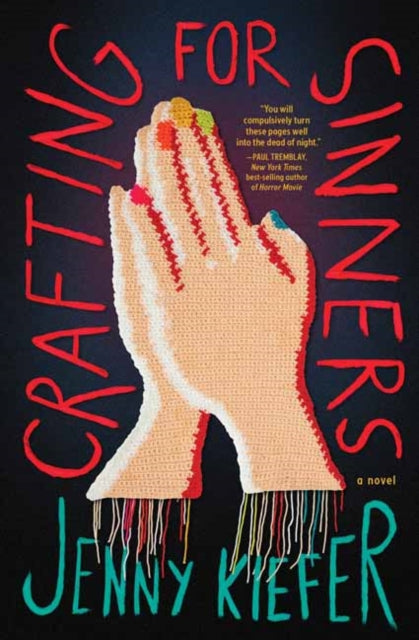 Crafting for Sinners: A Novel book cover with crocheted praying hands.