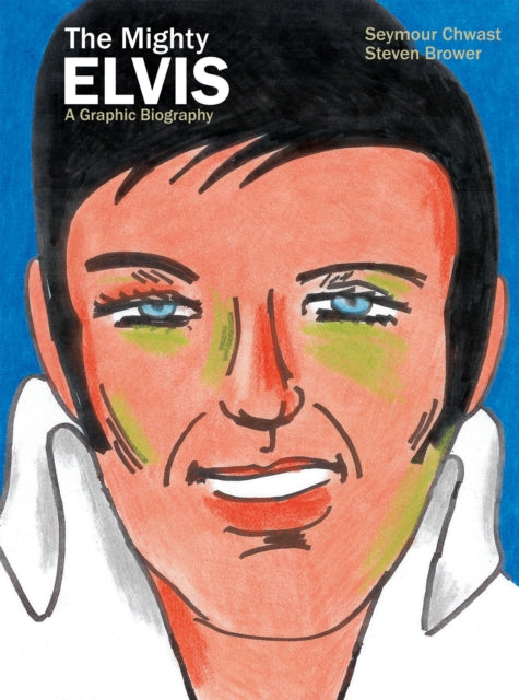 The Mighty Elvis: A Graphic Biography book cover featuring a colorful illustration of Elvis Presley.