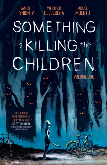 Something is Killing the Children Vol. 1 comic book cover with a girl and monsters.