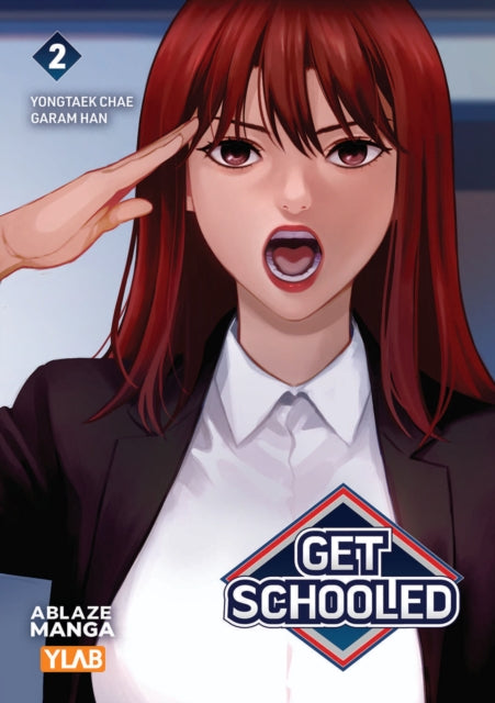 Get Schooled Vol 2 manga cover featuring a woman with red hair saluting.