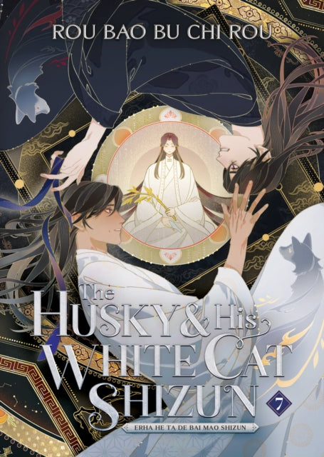The Husky and His White Cat Shizun Vol. 7 novel cover features two men and a central figure.