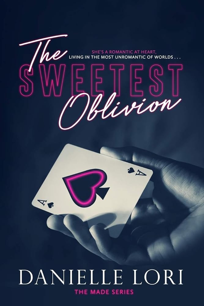 The Sweetest Oblivion (Made) cover image