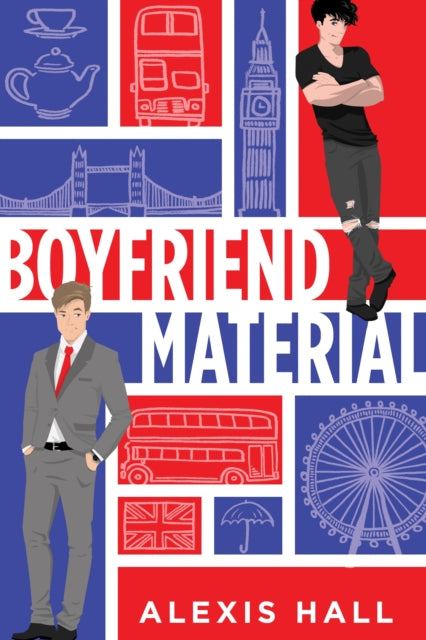 Book cover for Boyfriend Material by Alexis Hall with British imagery.