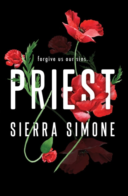 Book cover for Priest by Sierra Simone with red poppies.
