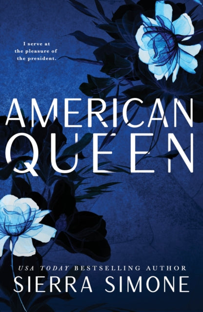 Book cover for American Queen by Sierra Simone with floral accents.