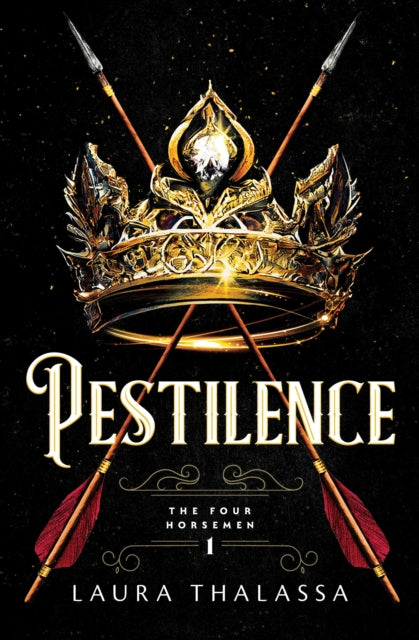 Book cover for Pestilence by Laura Thalassa featuring a crown and arrows.