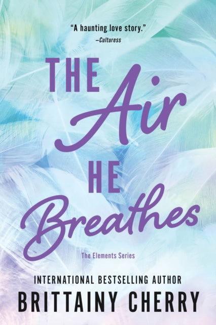 Book cover for The Air He Breathes by Brittainy Cherry.