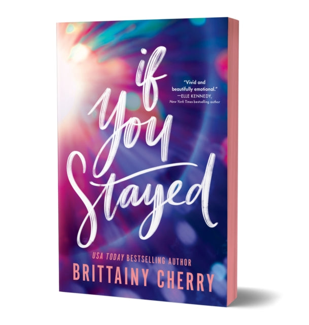 A book cover for "If You Stayed" by Brittainy Cherry with a colorful, abstract background.